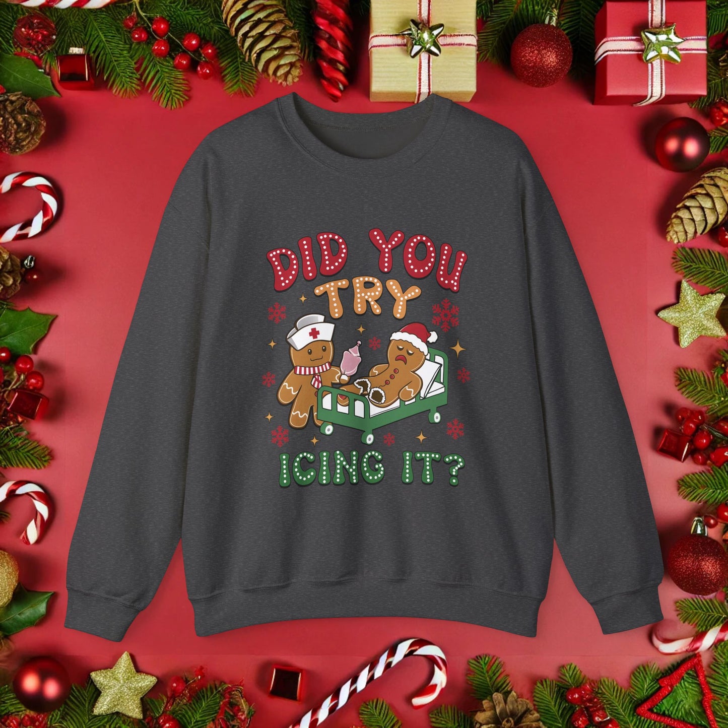 Did You Try Icing It Christmas Crewneck Sweatshirt