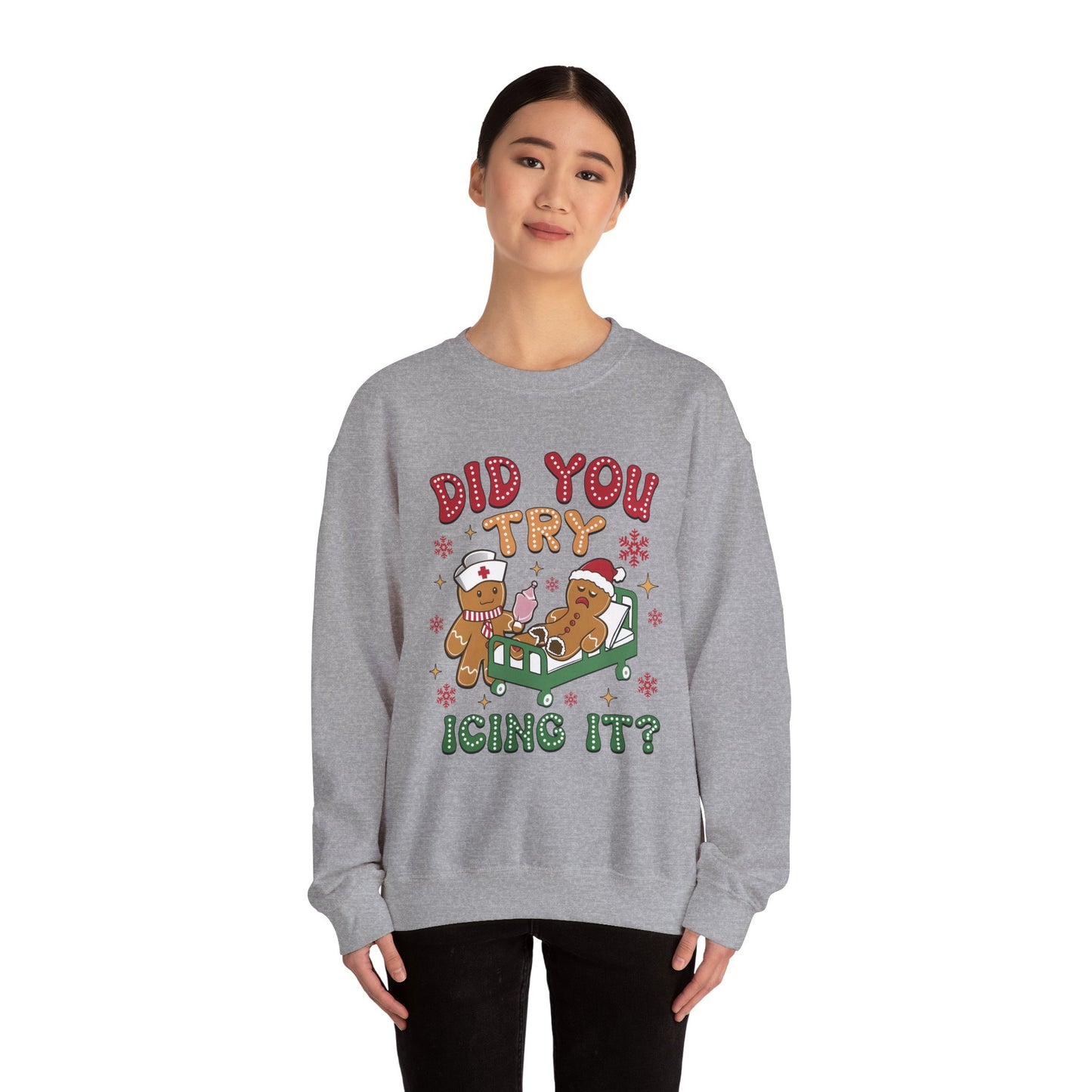 Did You Try Icing It Christmas Crewneck Sweatshirt