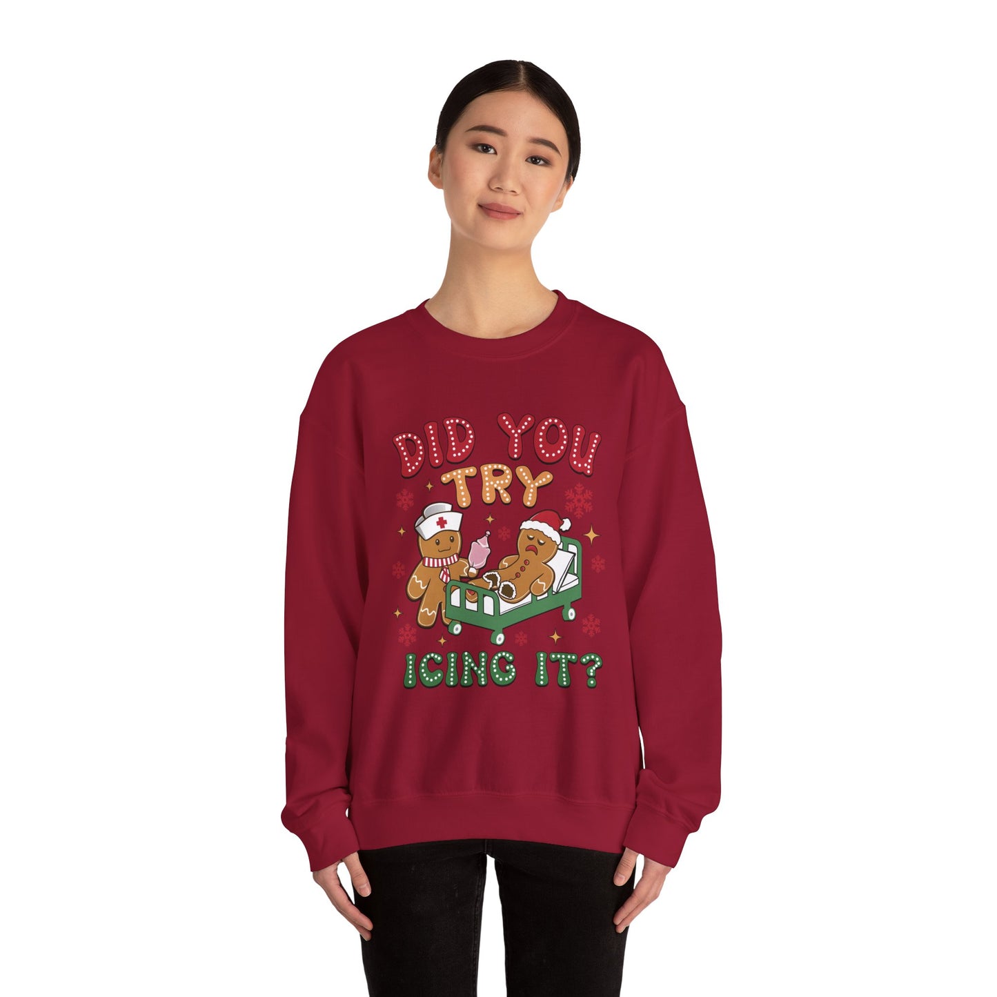 Did You Try Icing It Christmas Crewneck Sweatshirt