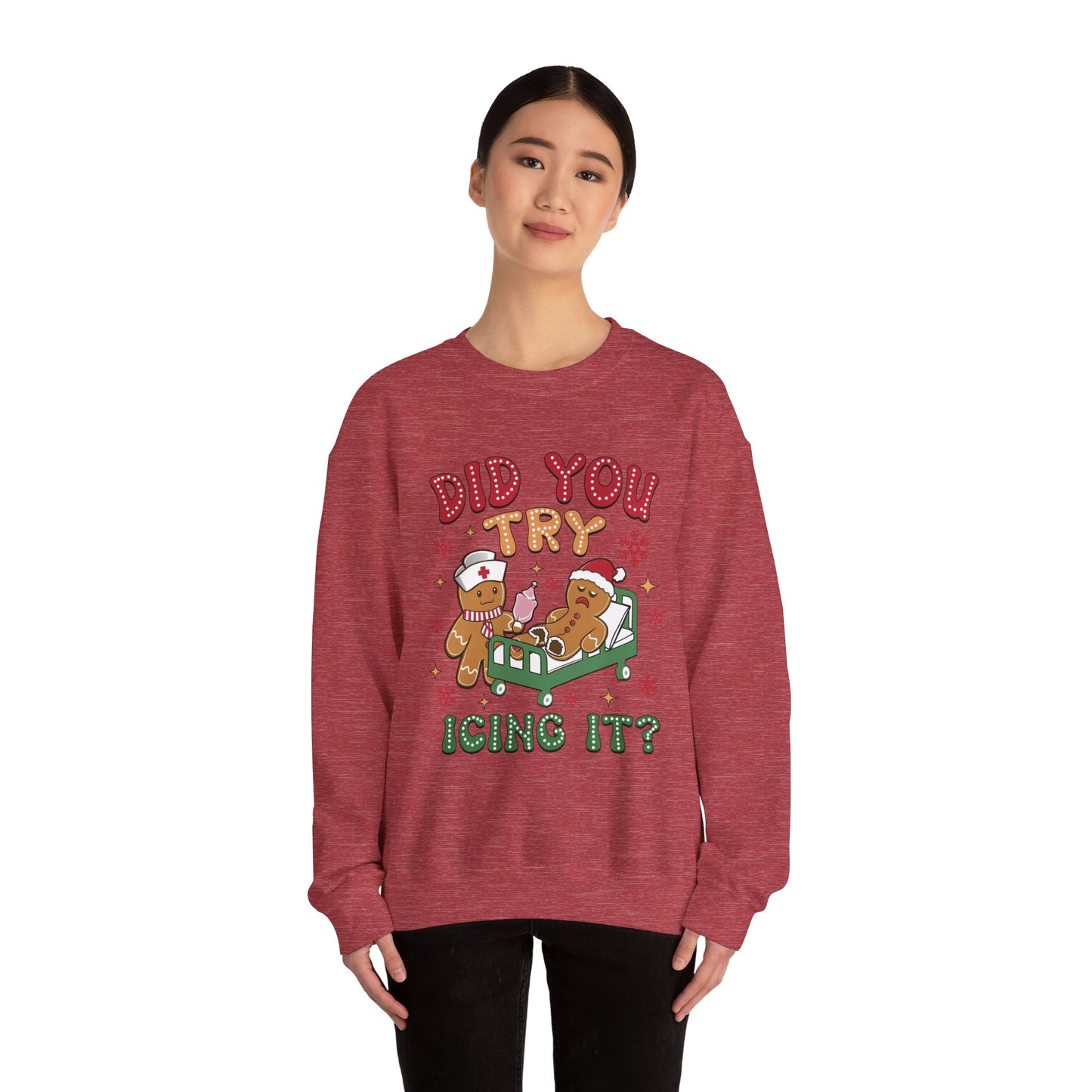 Did You Try Icing It Christmas Crewneck Sweatshirt