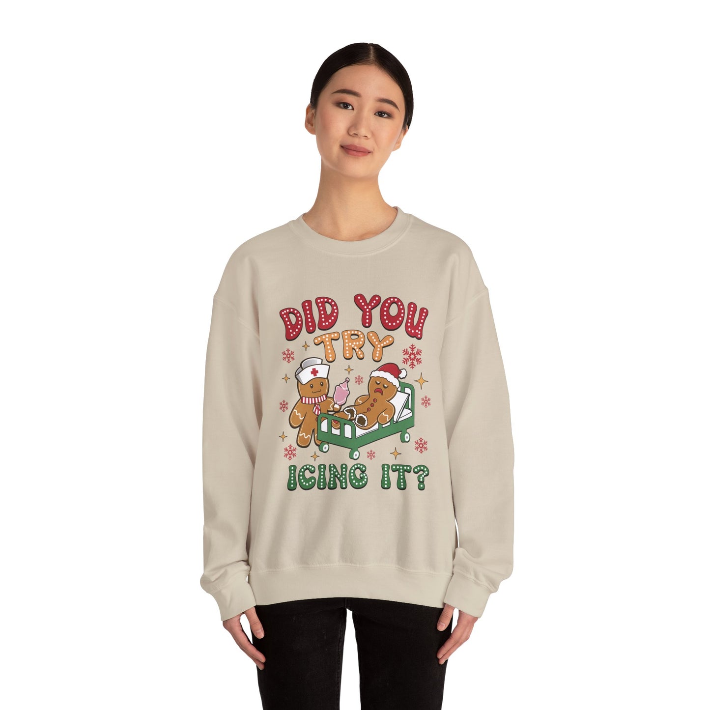 Did You Try Icing It Christmas Crewneck Sweatshirt