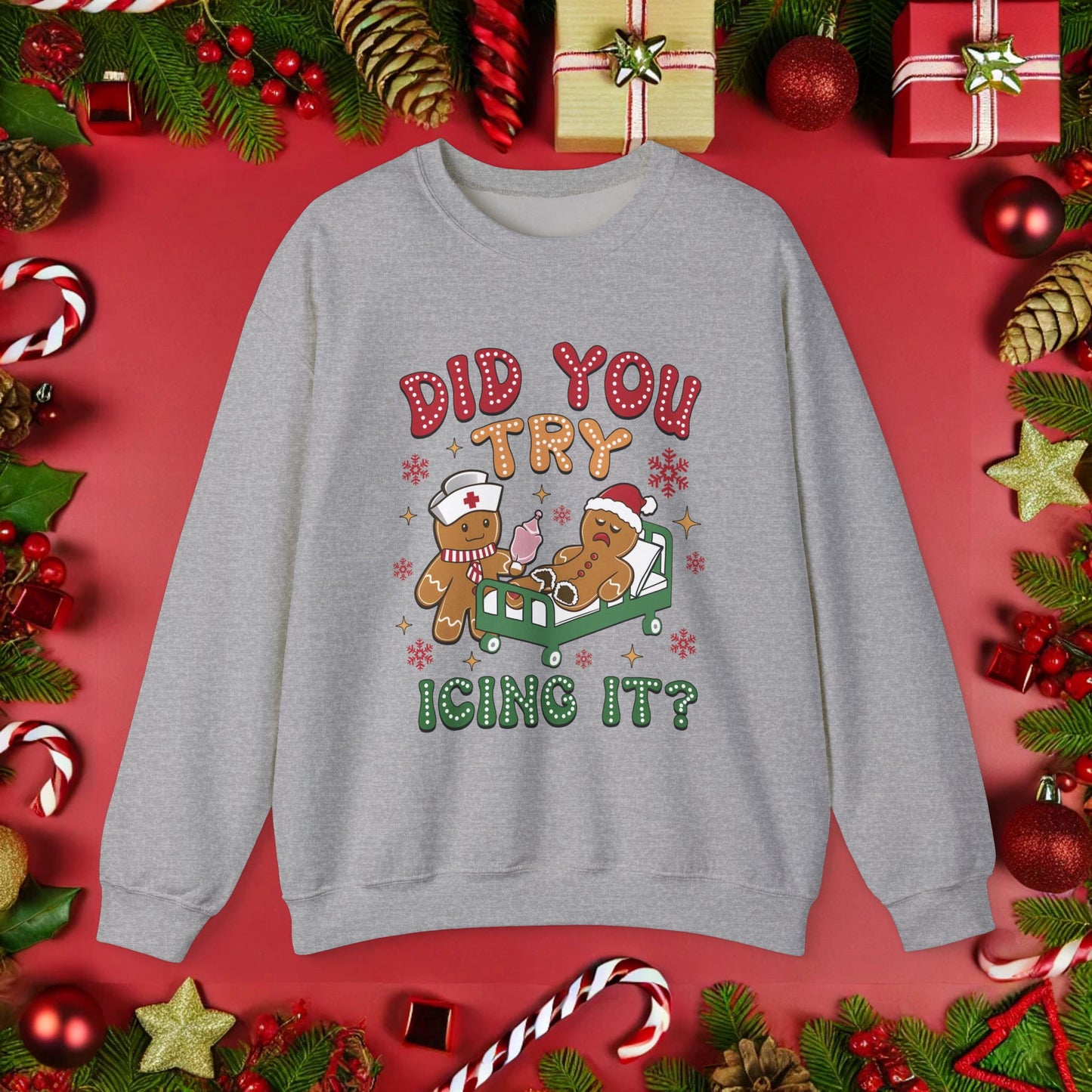 Did You Try Icing It Christmas Crewneck Sweatshirt