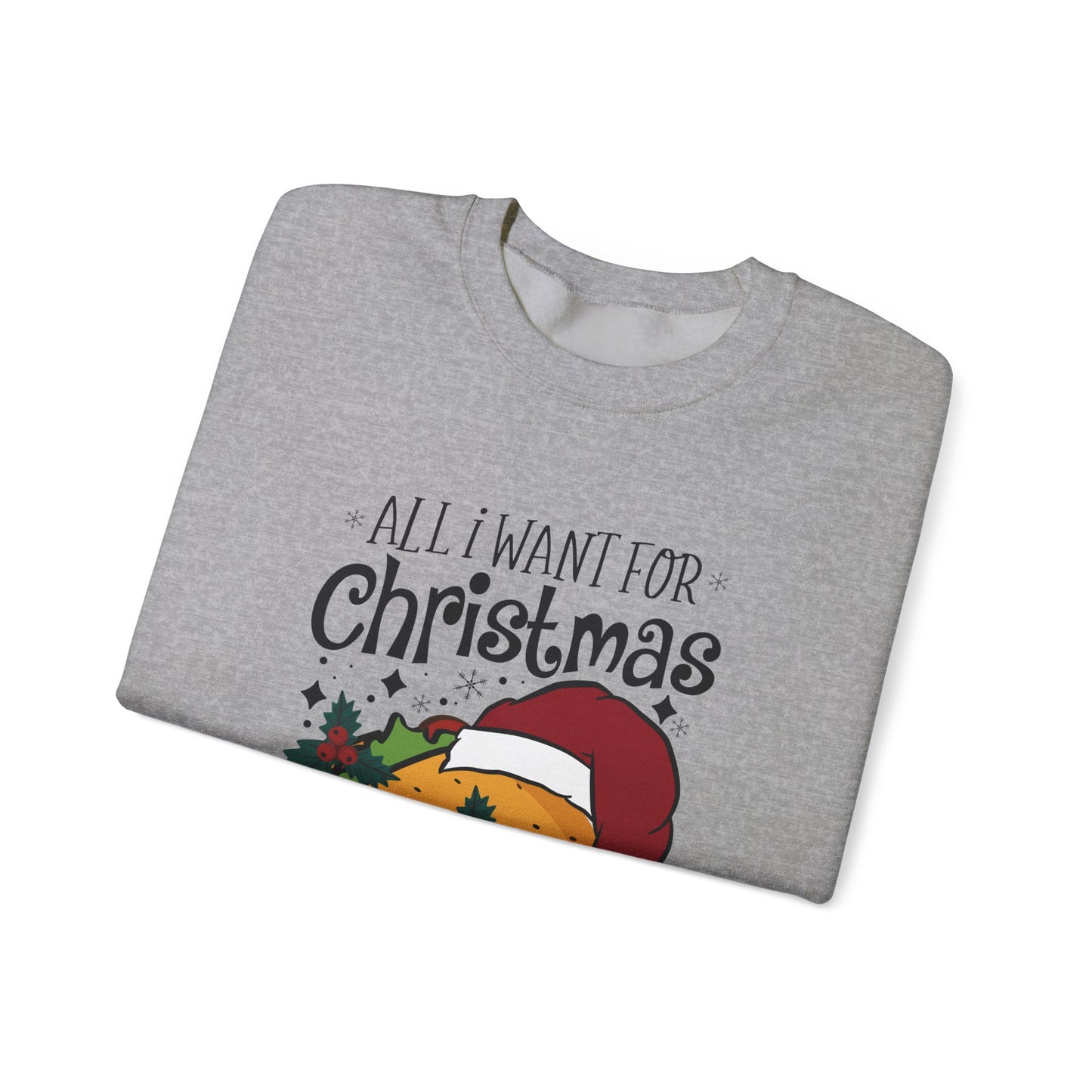 All I Want for Christmas is Tacos - Crewneck Sweatshirt