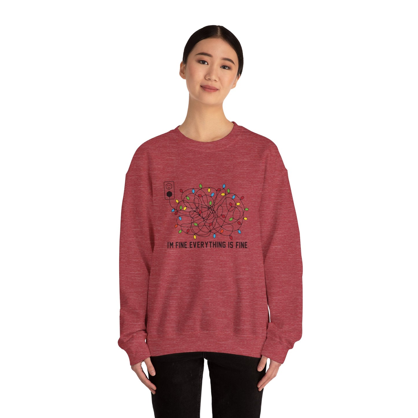 I'm Fine. Everything is Fine - Crewneck Sweatshirt