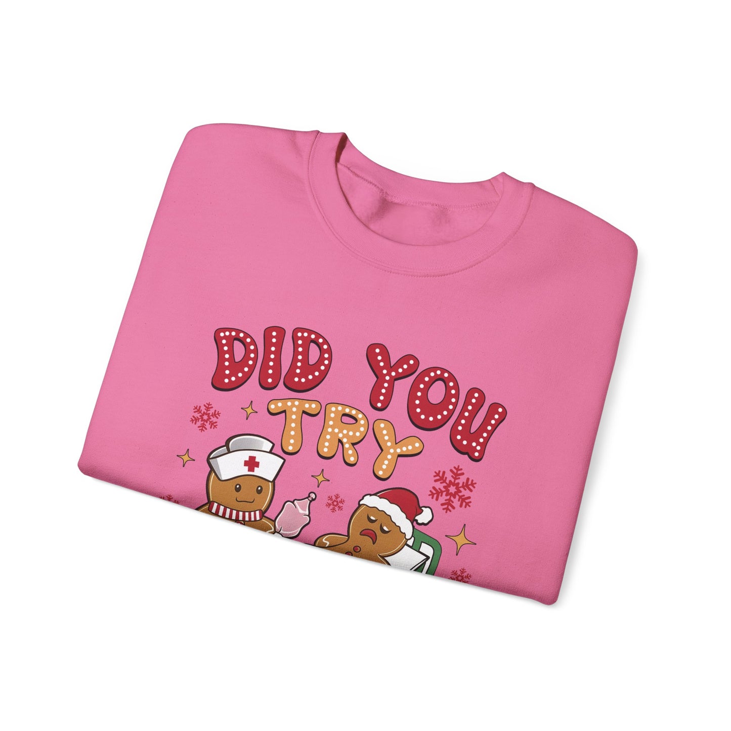 Did You Try Icing It Christmas Crewneck Sweatshirt