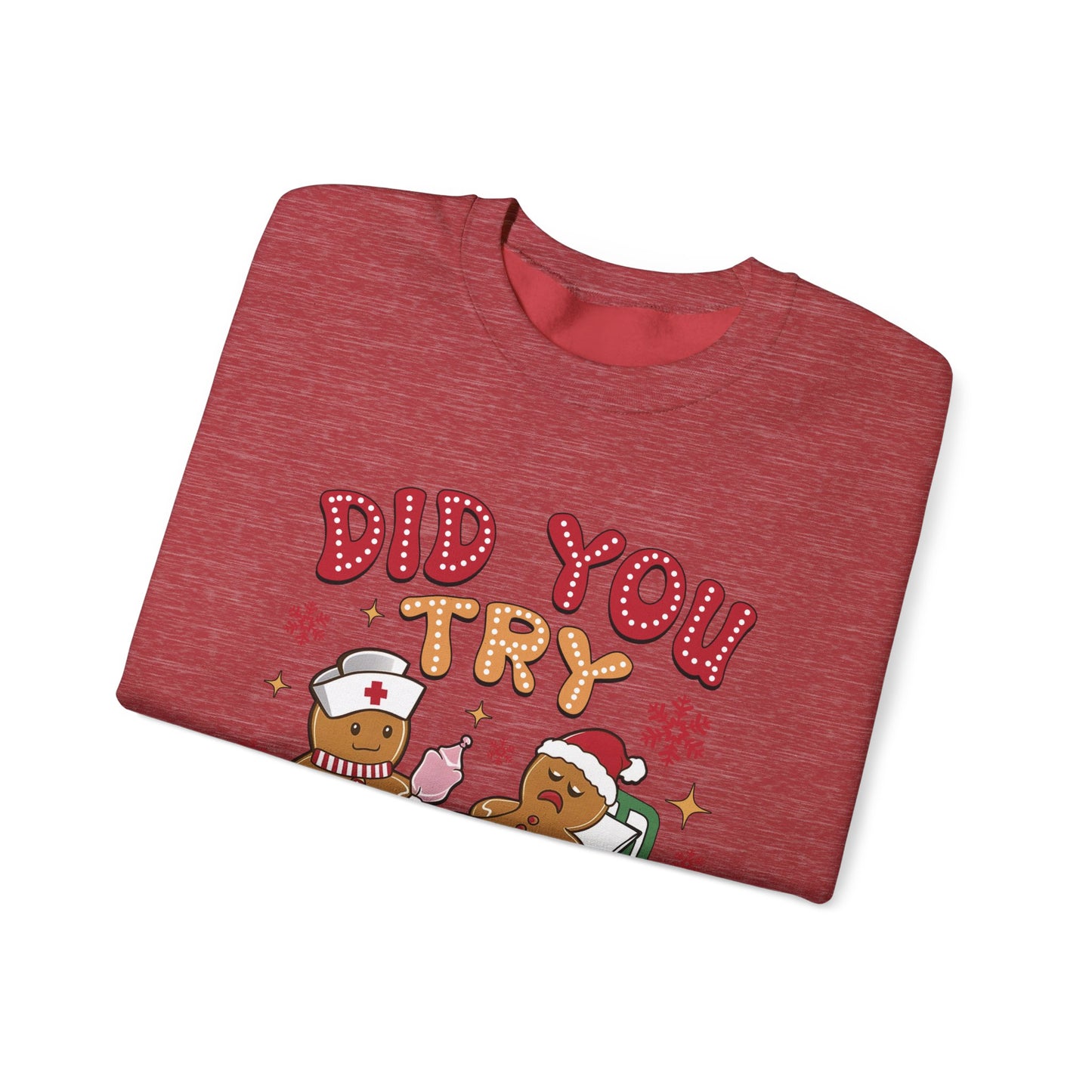 Did You Try Icing It Christmas Crewneck Sweatshirt