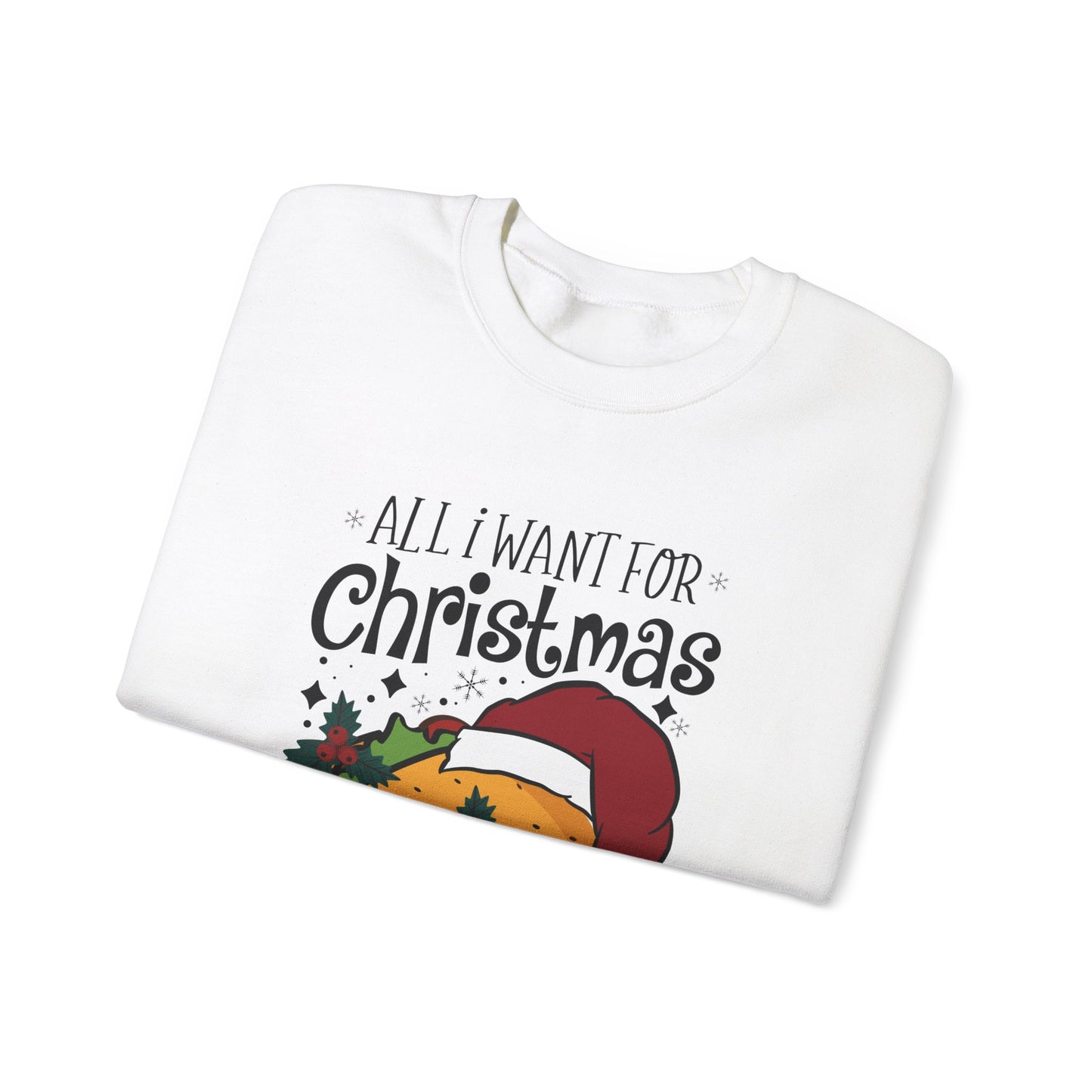 All I Want for Christmas is Tacos - Crewneck Sweatshirt