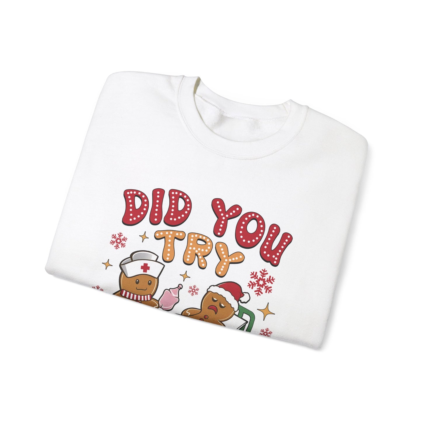 Did You Try Icing It Christmas Crewneck Sweatshirt